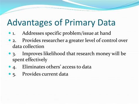 main advantage  primary data     primary data