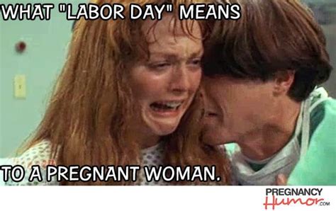 funny pictures  labor day delivery jokes   funny labor day delivery trolls