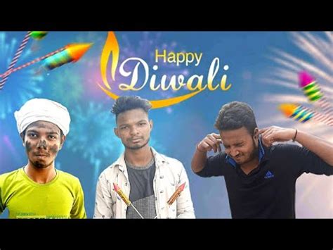 fukrey diwali special shivam machal sumit bohat youtube