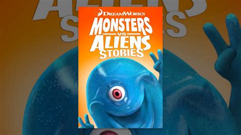Dreamworks Monsters Vs Aliens Stories Youtube