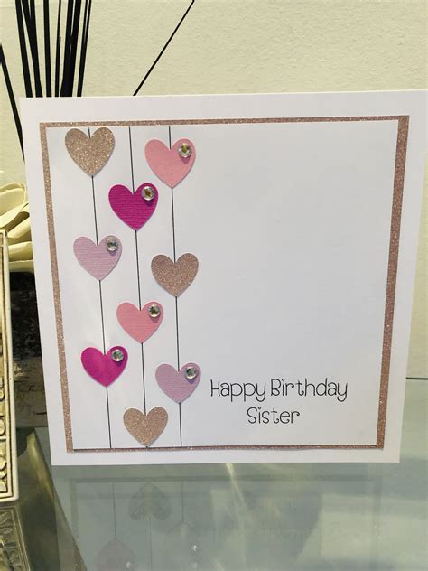 Handmade Birthday Card For A Sister Simple Cards Handmade Birthday
