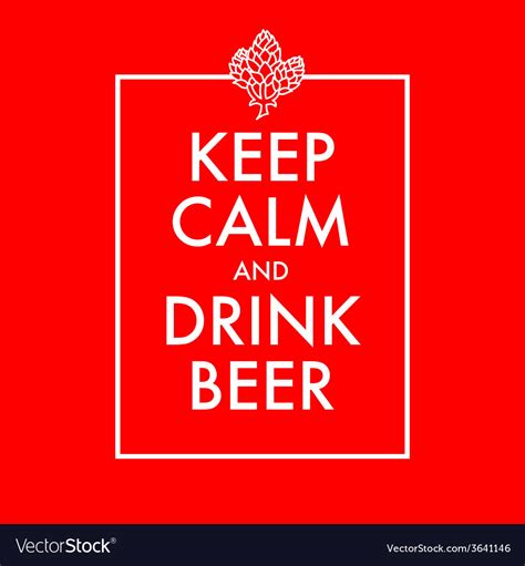 calm  drink beer poster royalty  vector image