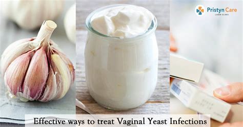Effective Ways To Treat Vaginal Yeast Infections