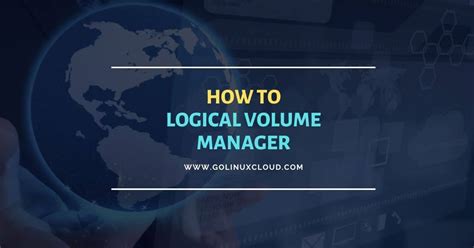 manage logical volume  linux  stop solution golinuxcloud