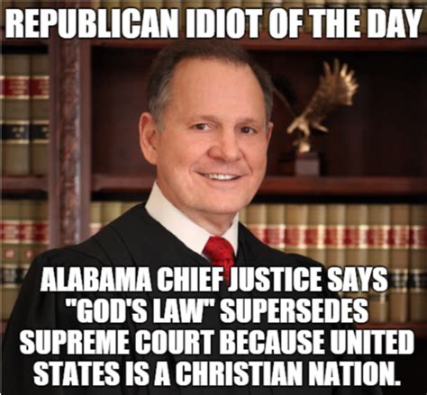 bigot of the month … alabama chief justice roy moore it is what it is