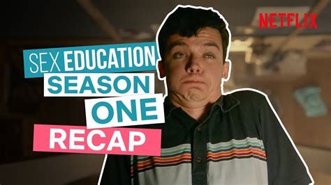 sex education season 1 recap netflix youtube