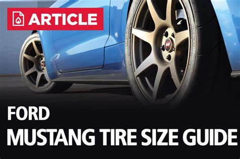 Ford Mustang Tire Size Guide