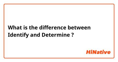 difference  identify  determine