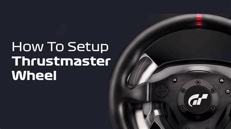 setup thrustmaster wheel  pc xbox ps