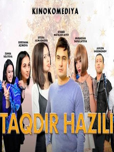 Taqdir Hazili Yangi Uzbek Kino 2017 Узбек фильмы 2017 новинки