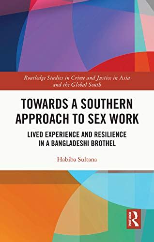 Towards A Southern Approach To Sex Work Lived Experience And