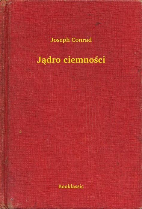 jadro ciemnosci  joseph conrad  boeken bolcom