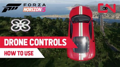 forza horizon     drone mode height movement  controls guide youtube