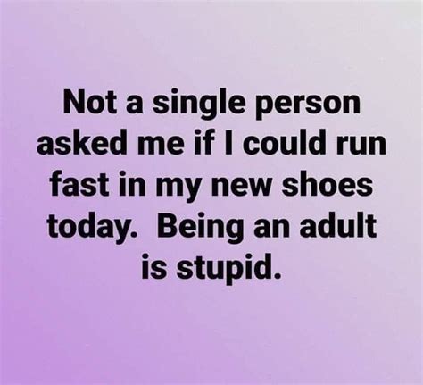 Adulting Haha Funny Funny Funny Quotes