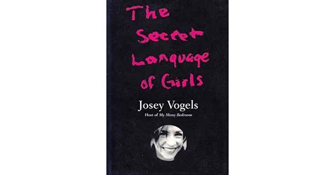 The Secret Language Of Girls By Josey Vogels