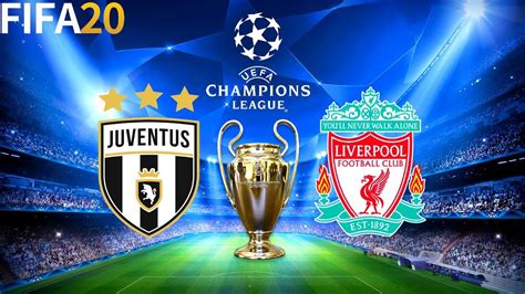 fifa  juventus  liverpool champions league full match gameplay youtube