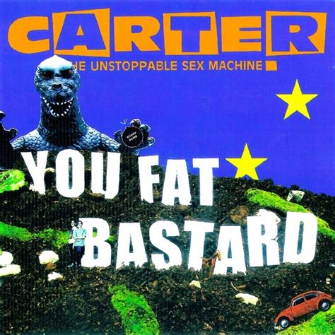 One Man 1001 Albums Carter The Unstoppable Sex Machine