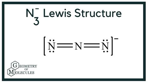 n3 lewis structure azide ion ap chemistry molecules lewis