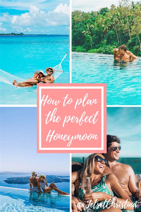 How To Plan Your Honeymoon The Ultimate Step By Step Guide To