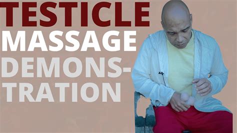 Testicle Massage And A Great Thrusting Technique Demonstration Youtube