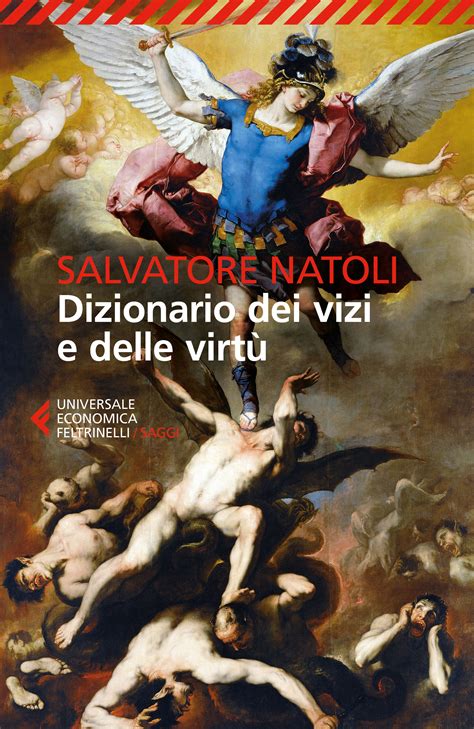 Salvatore Natoli Dizionario Dei Vizi E Delle Virtù Libro