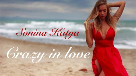 Crazy In Love Cover By Katya Sonina Сонина Екатерина Youtube