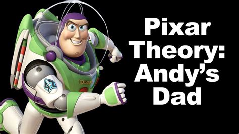 pixar theory what happened to andy s dad youtube