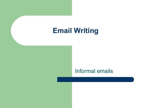 email writing informal