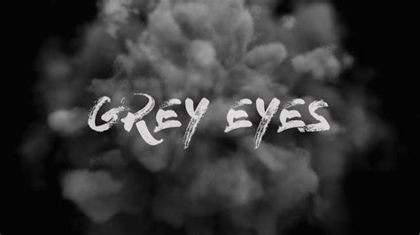 grey eyes  youtube