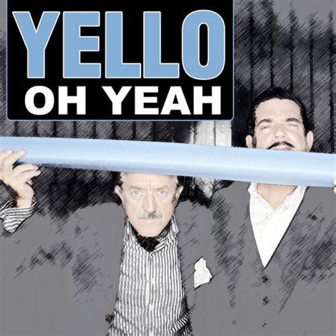 Yello Oh Yeah 2010 File Discogs