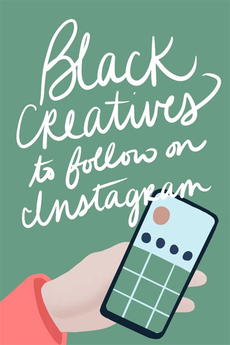 Diversify Your Feed 10 Black Creatives To Follow On Instagram – Slow North