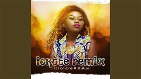 Iokote Feat Hanstone And Rostam [remix] Maua Sama Shazam