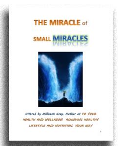 miracle  small miracles  wise  healthy  wise  healthy