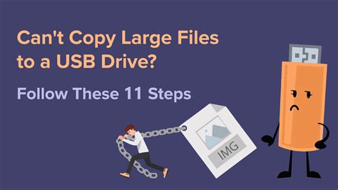 copy large files   usb drive follow   steps
