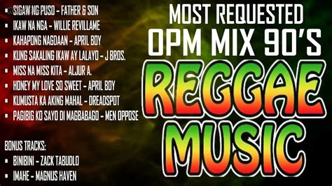 opm reggae music 2021 mix 90 s most requested songs reggae