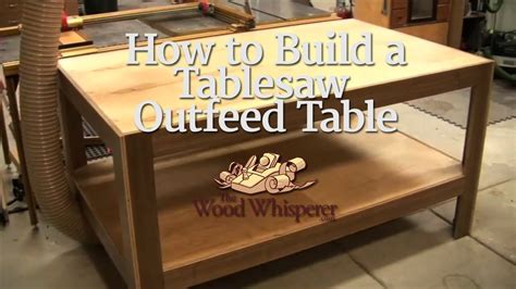 build  tablesaw outfeed table youtube