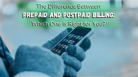 difference  prepaid  postpaid billing reliabills