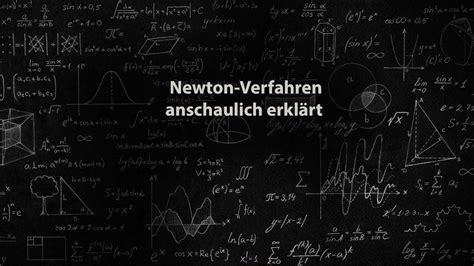 newton verfahren anschaulich erklaert youtube