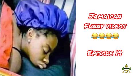 jamaican funny videos episode 19 10 18 19 youtube