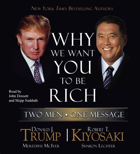 Why We Want You To Be Rich Audiobook By Donald J Trump Robert T