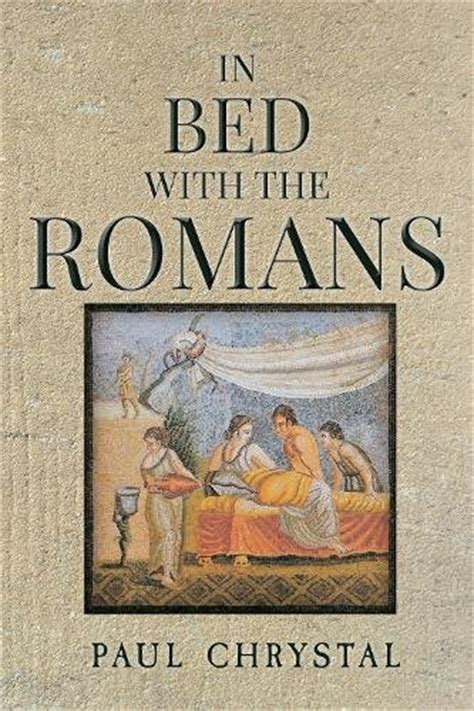 In Bed With The Romans Review Ancient History Encyclopedia