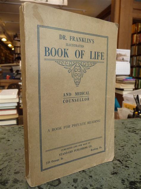 dr franklin s illustrated book of life and medical counsellor on the