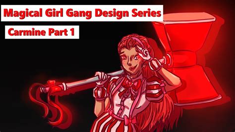 Magical Girl Design Series Carmine Ward Pt 1 Youtube