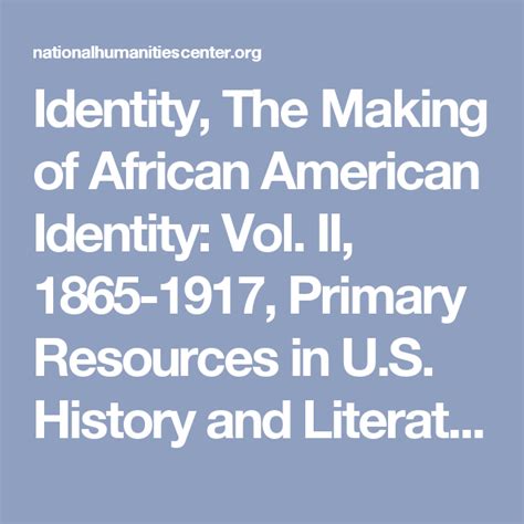 Identity The Making Of African American Identity Vol Ii 1865 1917
