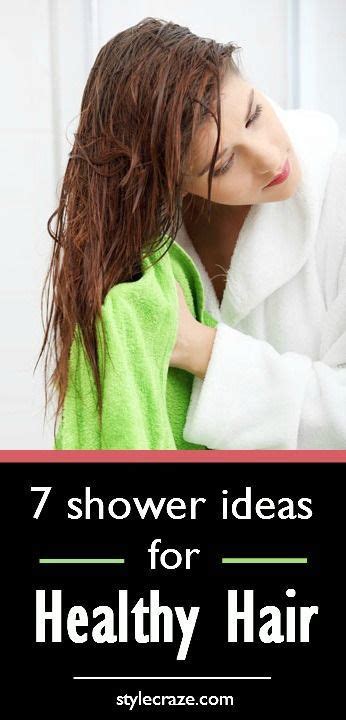 shower tips    hair healthy  frizz  hair care