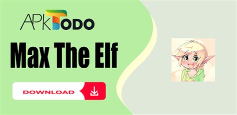 Max The Elf Apk 3 11 Download Latest Version For Android Free