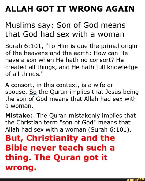 allah got it wrong again muslims say son of god means that god had sex