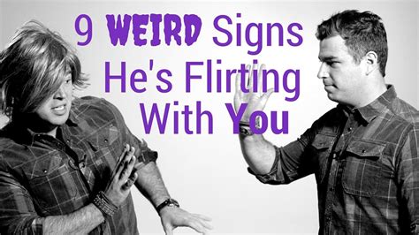 9 Weird Signs A Guy Is Flirting With You Flirting Quotes Funny
