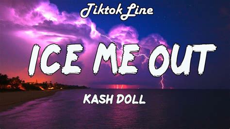 Kash Doll Ice Me Out Lyrics I Ain T Gotta Get Naked For No Tennis