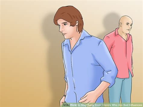 how to stay away from friends who are bad influences
